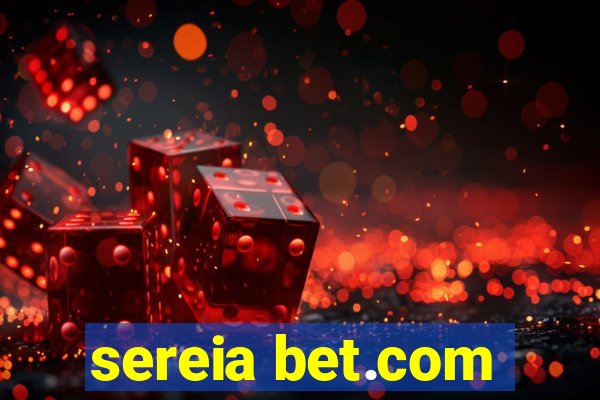 sereia bet.com